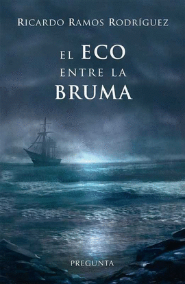 EL ECO ENTRE LA BRUMA