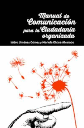 MANUAL DE COMUNICACIN PARA LA CIUDADANA ORGANIZADA