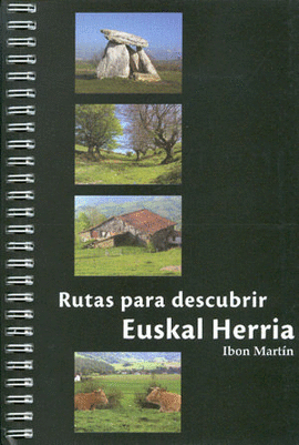 (12 ED) EUSKAL HERRIA - LAS 50 MEJORES RUTAS PARA DESCUBRIR