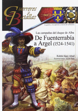 DE FUENTERRABIA A ARGEL (1524-1541) LAS CAMPA�AS DEL DUQUE