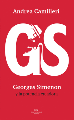 ANDREA CAMILLERI: GEORGES SIMENON Y LA POTENCIA CREADORA