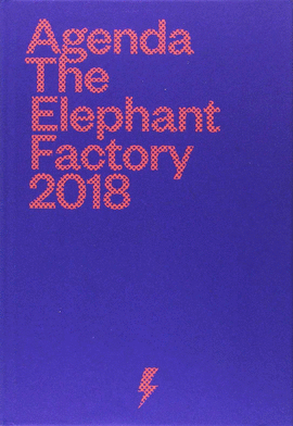 AGENDA 2018 EUSKARA THE ELEPHANT FACTORY