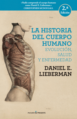 HISTORIA DEL CUERPO HUMANO, LA (NE) 5�ED