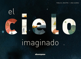 EL CIELO IMAGINADO