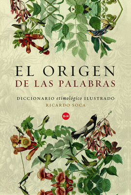 EL ORIGEN DE LAS PALABRAS