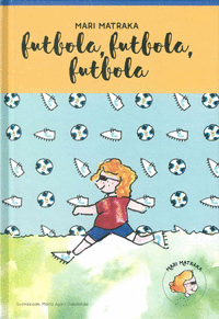 FUTBOLA, FUTBOLA, FUTBOLA