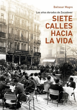 SIETE CALLES HACIA LA VIDA.