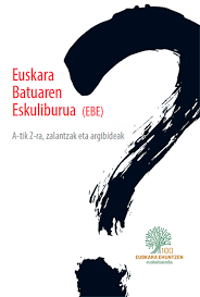 EUSKARA BATUAREN ESKULIBURUA (EBE)