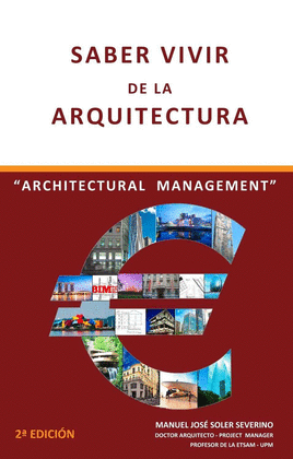 SABER VIVIR DE LA ARQUITECTURA/ARCHITECTURAL MANAG