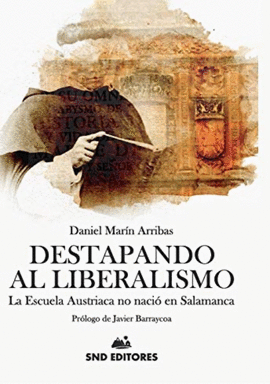 DESTAPANDO EL LIBERALISMO