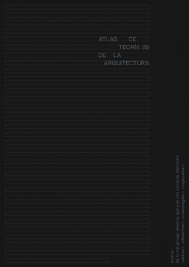 ATLAS DE TEORIA(S) DE LA ARQUITECTURA