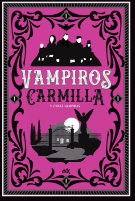 CARMILLA Y OTRAS VAMPIRAS