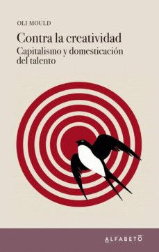 CONTRA LA CREATIVIDAD