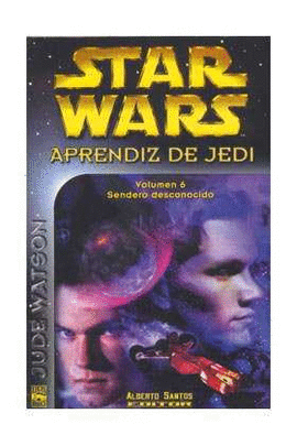 STAR WARS. SENDERO DESCONOCIDO