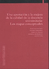 UNA APORTACION A LA MEJORA DE LA CALIDAD DE LA DOCENCIA UNIVERSIT