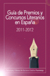 GU�A DE PREMIOS Y CONCURSOS LITERARIOS EN ESPA�A 2011-2012