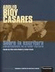 SOBRE LA ESCRITURA: CONVERSACIONES CON BIOY CASARES EN EL TALLER LITERARIO