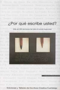 �POR QUE ESCRIBE USTED?