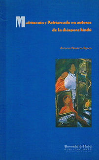MATRIMONIO Y PATRIARCADO AUTORAS DIASPORA INDU