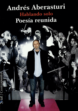 HABLANDO SOLO - POESIA REUNIDA