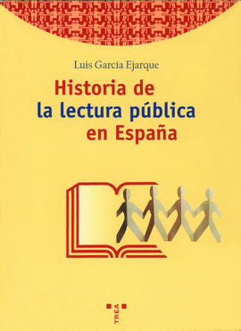 HISTORIA DE LA LECTURA PUBLICA EN ESPA�A