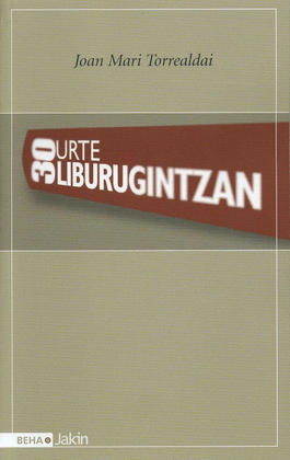 30 URTE LIBURUGINTZAN