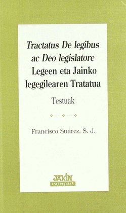 TRACTATUS DE LEGIBUS AC DEO LEGISLATORE