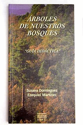 ARBOLES DE NUESTROS BOSQUES GUIA DIDACTICA