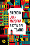 SILENCIO / RAZN DEL TEATRO