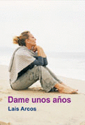 DAME UNOS A�OS