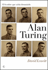 ALAN TURING EL HOMBRE QUE SABIA DEMASIADO