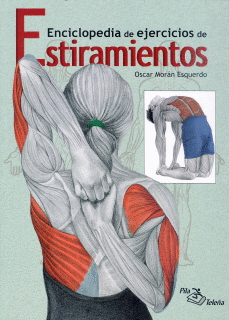 ESTIRAMIENTOS ENCICLOPEDIA DE EJERCICIOS