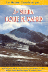 LA SIERRA NORTE DE MADRID. MEJORES EXCURSIONES