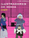 ILUSTRADORES DE MODA HOY