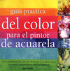 GUA PRCTICA DEL COLOR PARA PINTOR DE ACUARELA