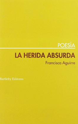 LA HERIDA ABSURDA