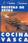 RECETAS DE SETAS. COCINA VASCA