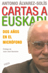 CARTAS A EUSKADI. DOS AOS EN EL MICROFONO