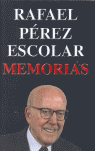 RAFAEL PEREZ ESCOLAR MEMORIAS