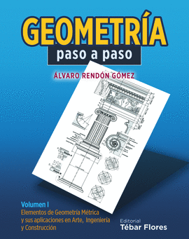 GEOMETRIA PASO A PASO(VOL I).ELEMENTOS DE GEOMETRI