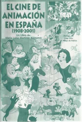 CINE DE ANIMACION EN ESPAA 1908-2001
