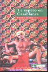 TE ESPERO EN CASABLANCA