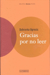 GRACIAS POR NO LEER