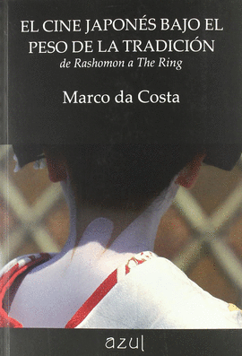 CINE JAPON�S BAJO EL PESO DE LA TRADICI�N, EL