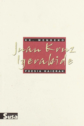 JUAN KRUZ IGERABIDE -XX.MENDEKO POESIA