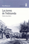 LAS TORRES DE TREBISONDA