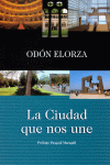 LA CIUDAD QUE NOS UNE