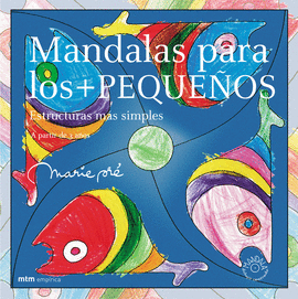 MANDALAS PARA LOS MAS PEQUEOS -A PARTIR DE 3 AOS