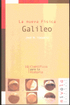 GALILEO LA NUEVA FISICA