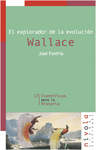 WALLACE EXPLORADOR DE LA EVOLUCION